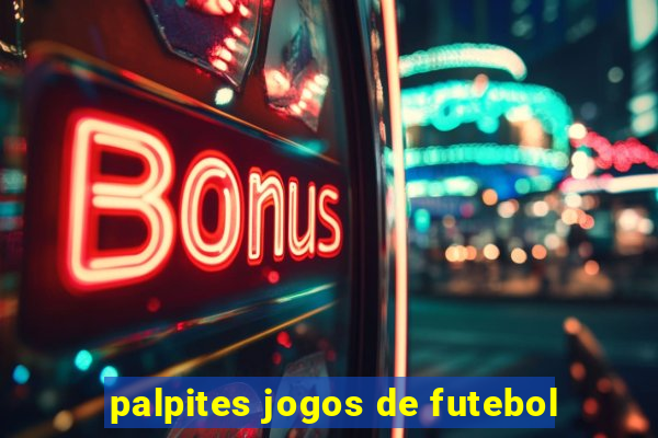 palpites jogos de futebol