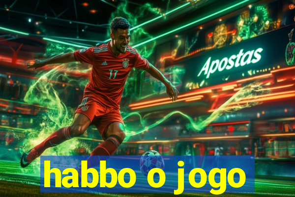 habbo o jogo