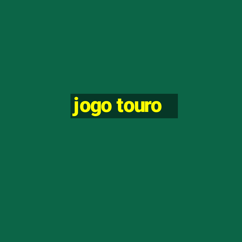 jogo touro