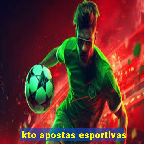 kto apostas esportivas