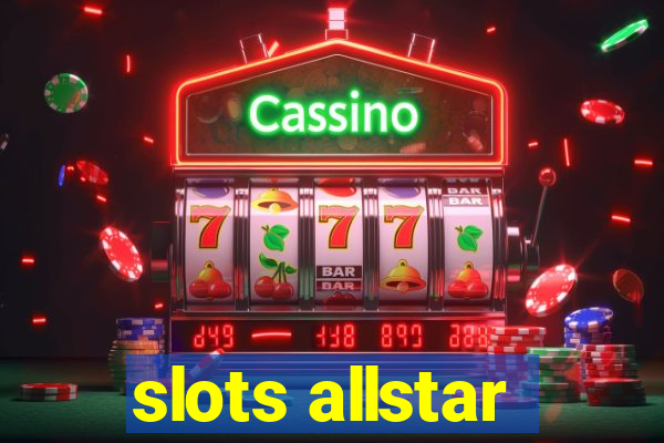 slots allstar