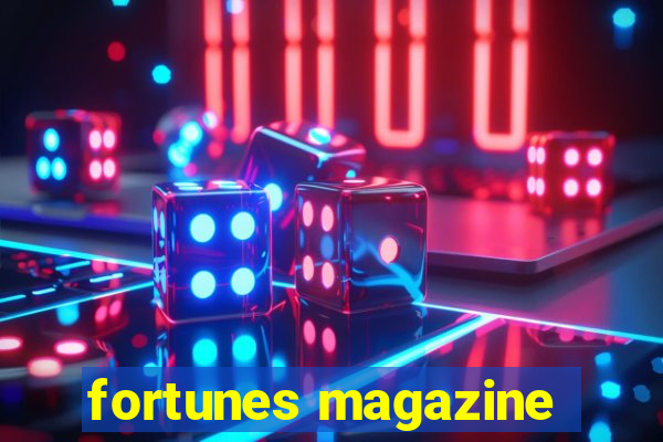 fortunes magazine