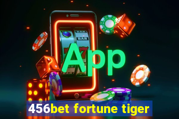 456bet fortune tiger