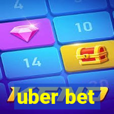 uber bet