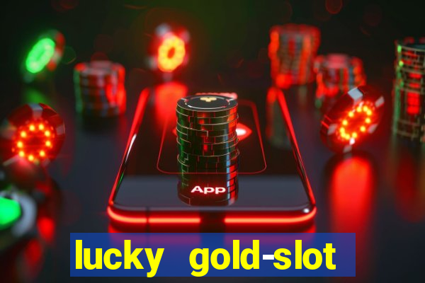 lucky gold-slot kasino 777