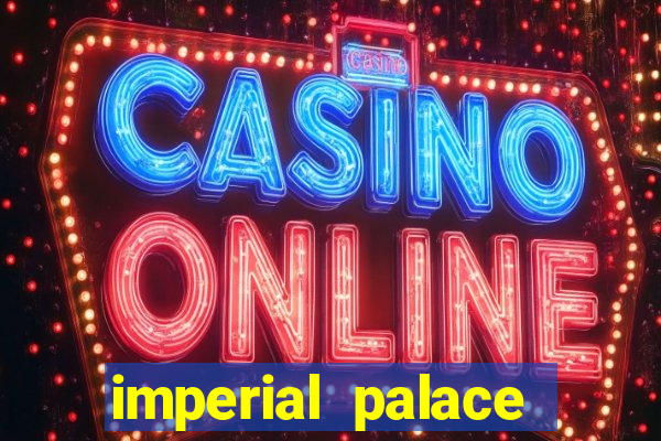 imperial palace casino mississippi