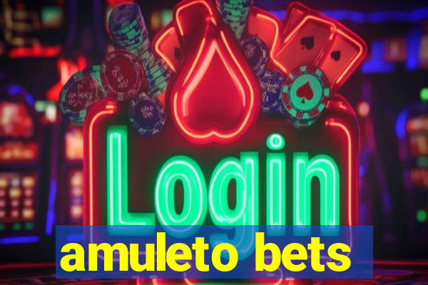 amuleto bets