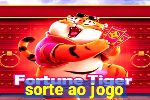 sorte ao jogo