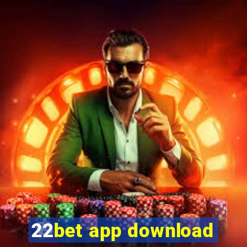 22bet app download