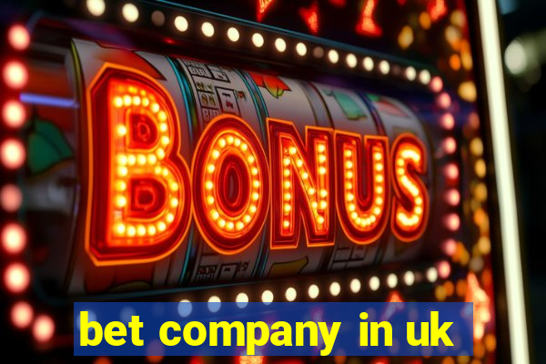 bet company in uk