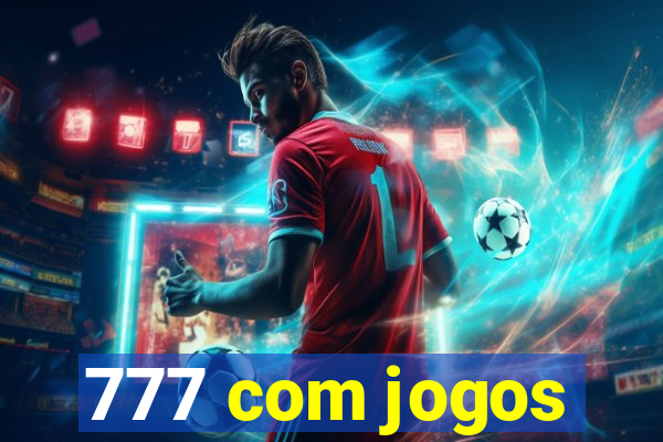 777 com jogos