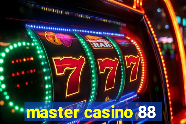 master casino 88