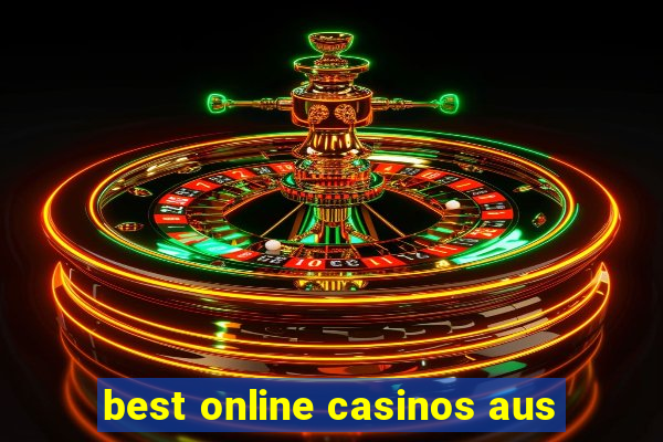 best online casinos aus