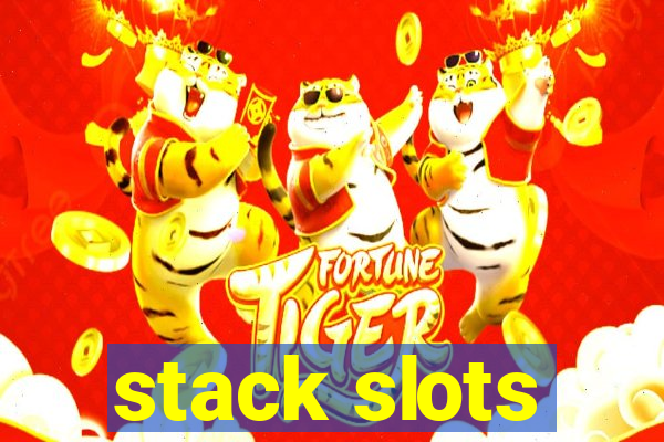 stack slots