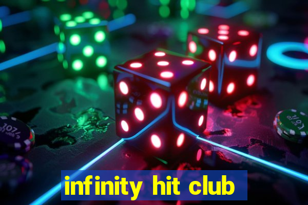 infinity hit club