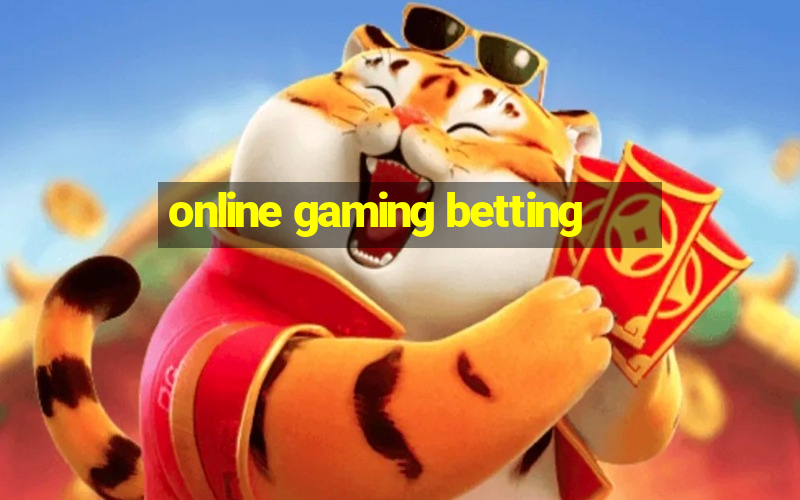 online gaming betting