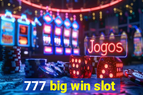 777 big win slot