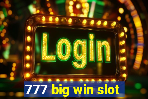 777 big win slot