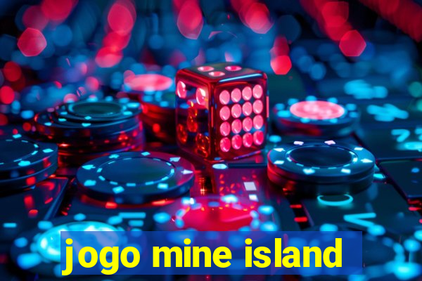 jogo mine island