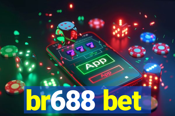 br688 bet