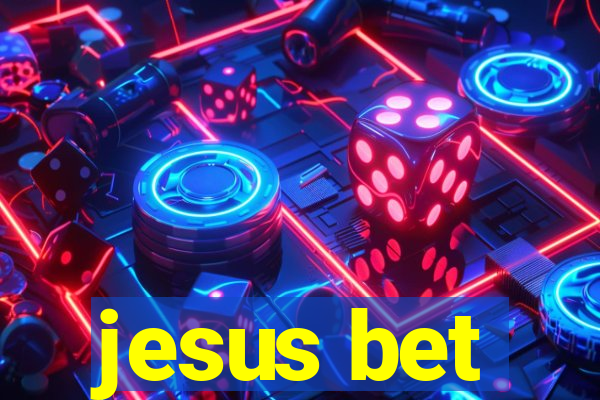 jesus bet