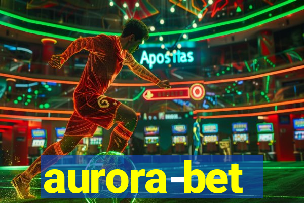 aurora-bet