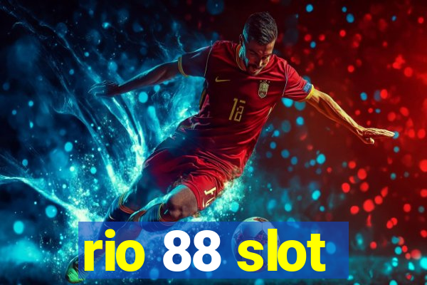 rio 88 slot