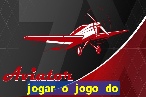 jogar o jogo do tigre gratis