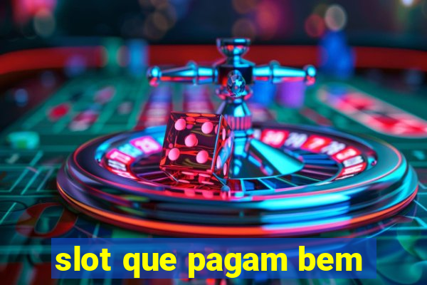 slot que pagam bem