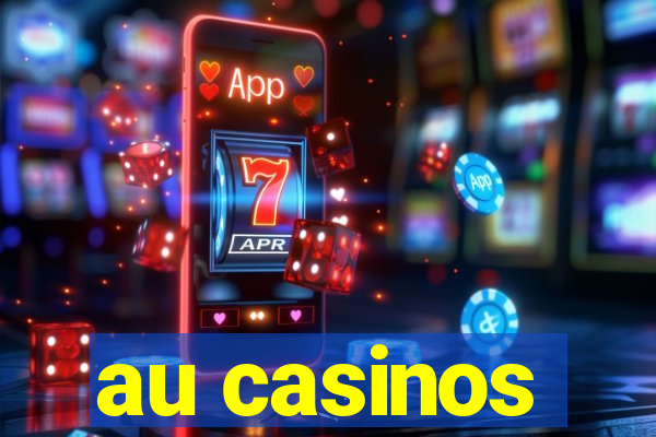 au casinos