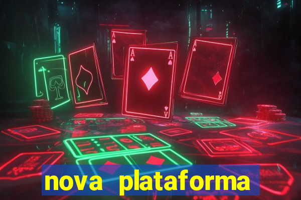 nova plataforma pagando muito