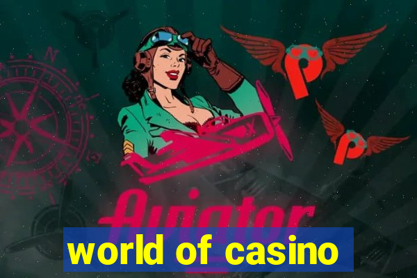 world of casino