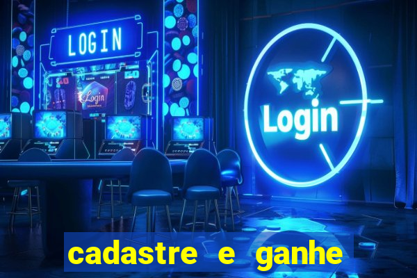 cadastre e ganhe 20 reais