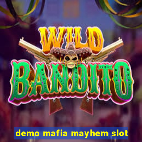 demo mafia mayhem slot