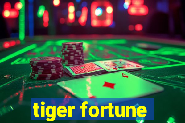 tiger fortune