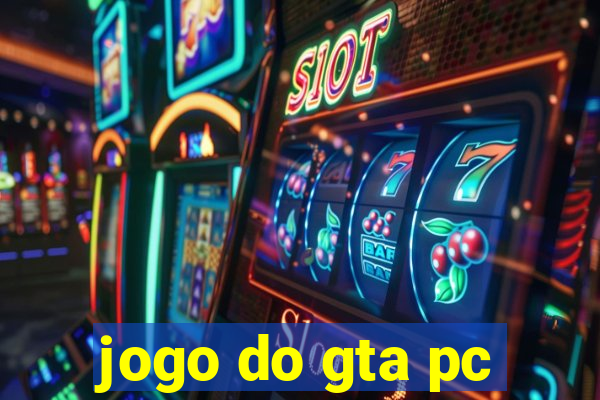 jogo do gta pc