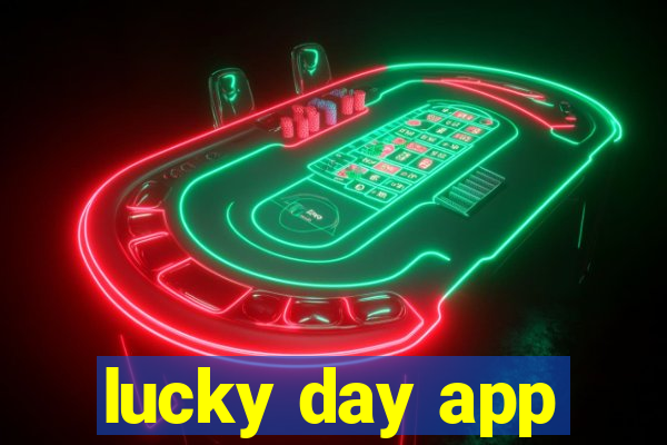 lucky day app