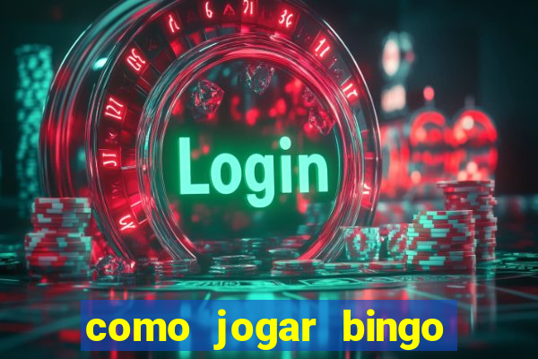 como jogar bingo online gratis