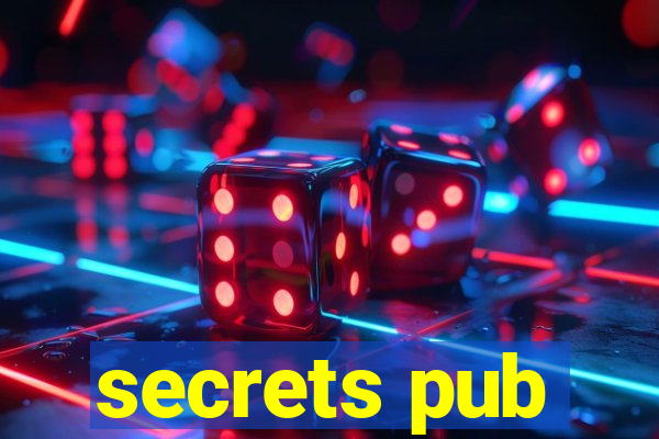 secrets pub