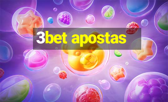 3bet apostas