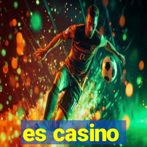 es casino