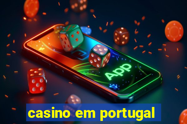 casino em portugal