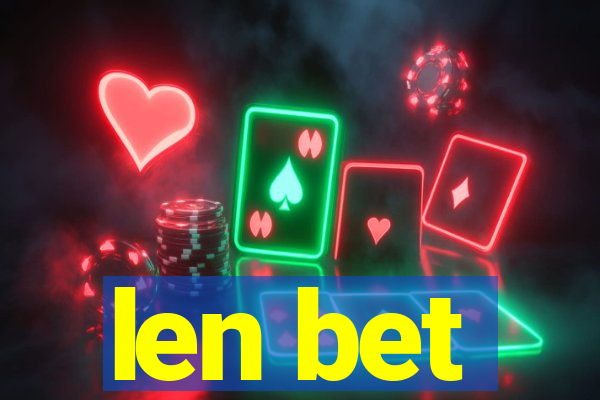 len bet