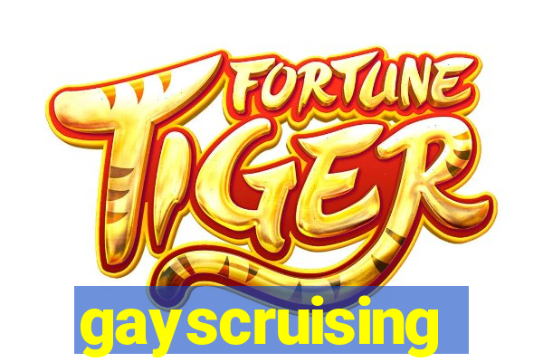 gayscruising