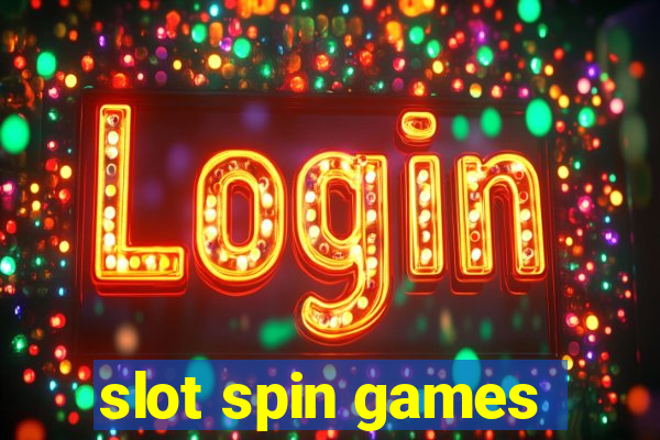 slot spin games