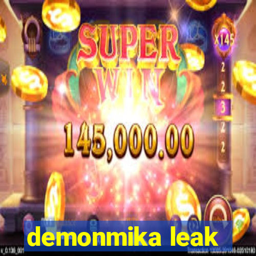 demonmika leak