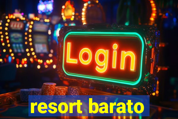 resort barato