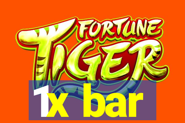 1x bar