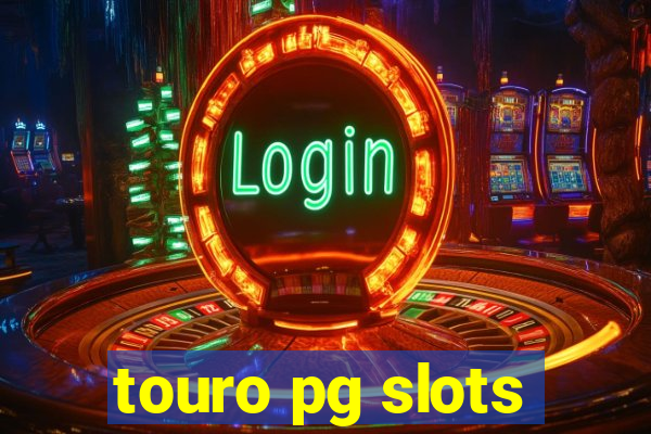 touro pg slots