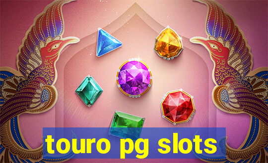 touro pg slots